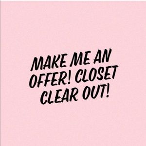 CLEARING OUT CLOSET EVERYTHING MUST GO!